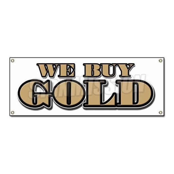 WE BUY GOLD BANNER SIGN pawn jewelry store fast cash silver top price paid